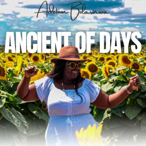 ANCIENT OF DAYS | Boomplay Music