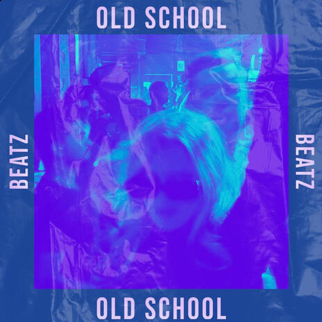 Old School | Boomplay Music