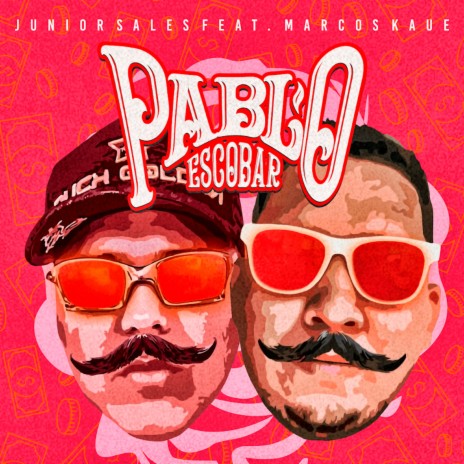 Pablo Escobar (Remix 2020) ft. DJ Marcos Kauê | Boomplay Music
