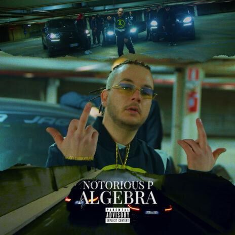 ALGEBRA ft. Notorious P | Boomplay Music