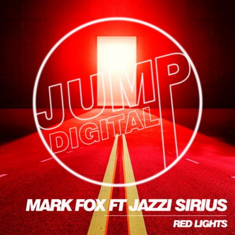 Red Lights (Original Mix) ft. Jazzi Sirius