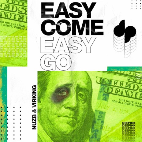 Easy Come Easy Go ft. Virking | Boomplay Music