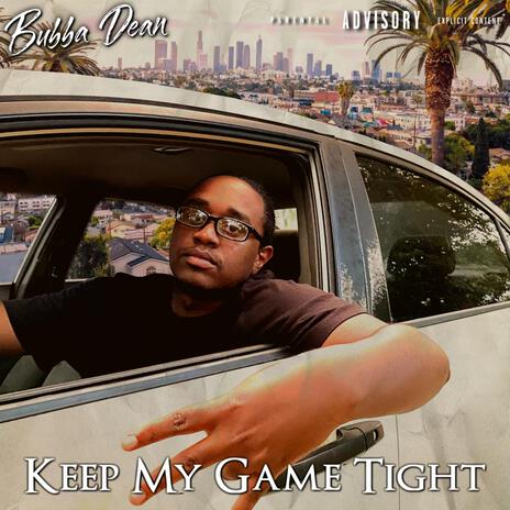 Keep My Game Tight | Boomplay Music