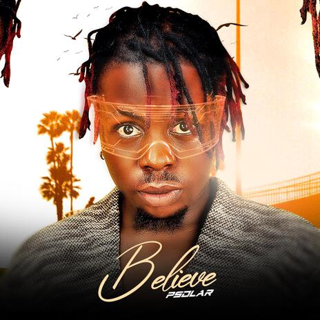 Believe | Boomplay Music