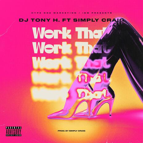 Work That ft. Simply Craig | Boomplay Music