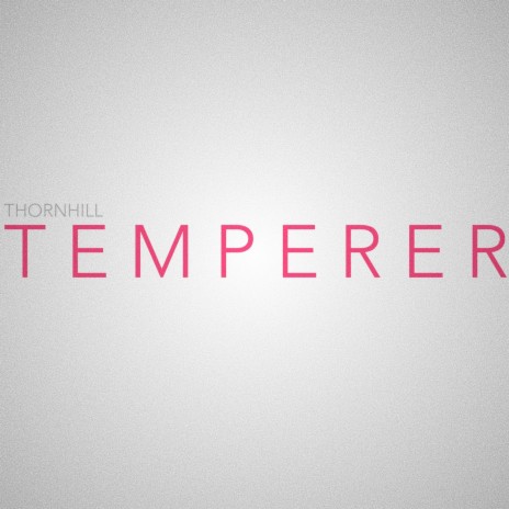 Temperer | Boomplay Music