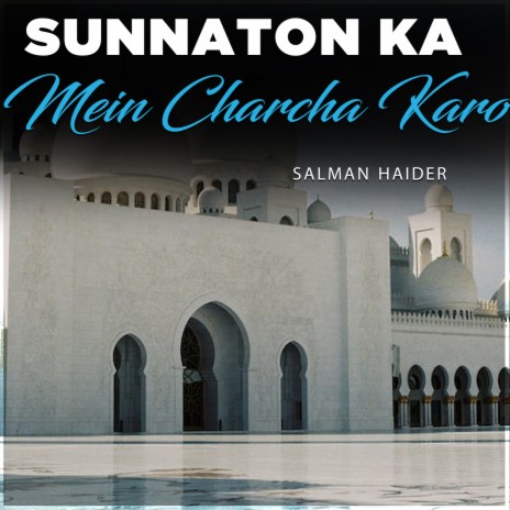 Sunnaton Ka Mein Charcha Karo | Boomplay Music