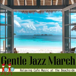 Relaxing Cafe Music at the Beachside