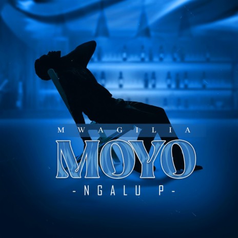 Mwagilia Moyo | Boomplay Music