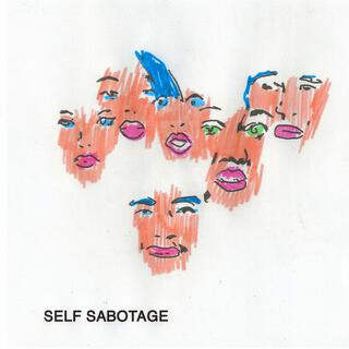 Self Sabotage lyrics | Boomplay Music