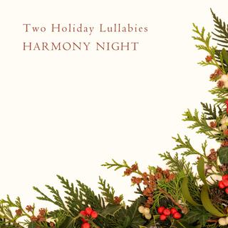 Two Holiday Lullabies