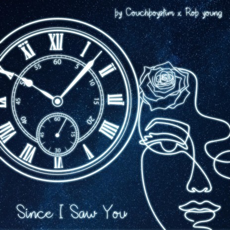 Since I Saw You ft. Rob Young | Boomplay Music