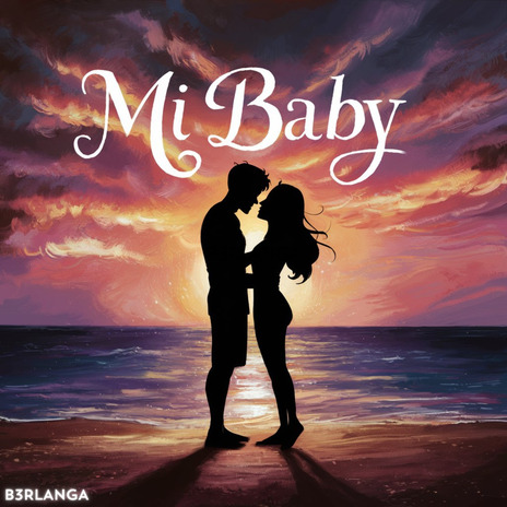 Mi Baby | Boomplay Music