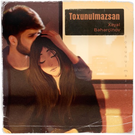 Toxunulmazsan | Boomplay Music