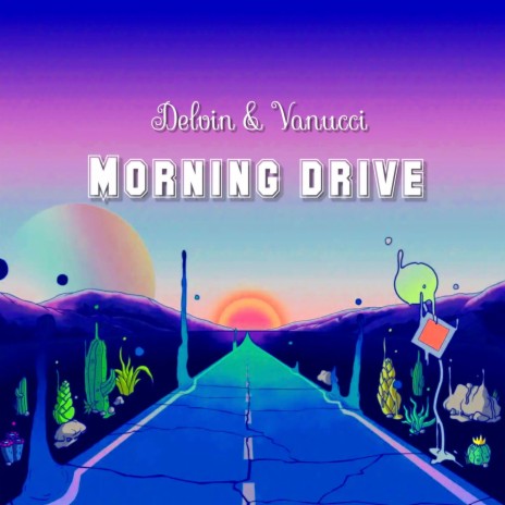Morning Drive (Radio Edit) ft. Hugo Blue