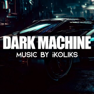 Dark Machine