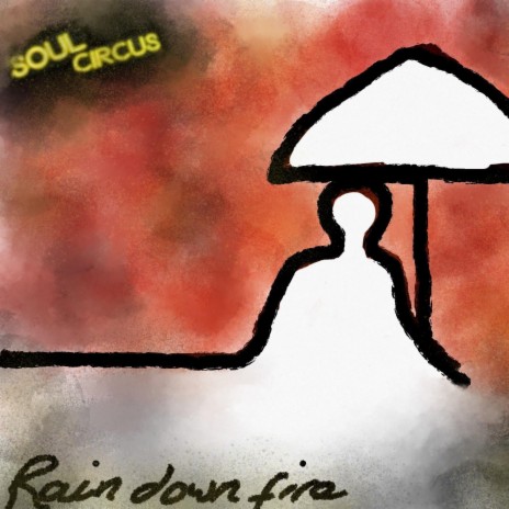 Rain Down Fire | Boomplay Music