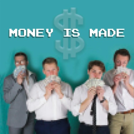 Money Is Made | Boomplay Music