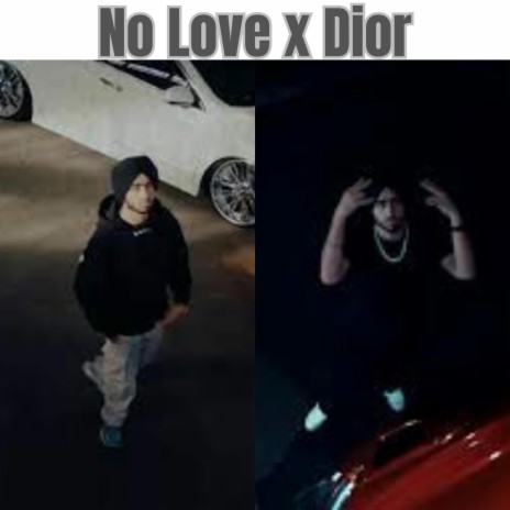 No love x Dior (P11 remix)