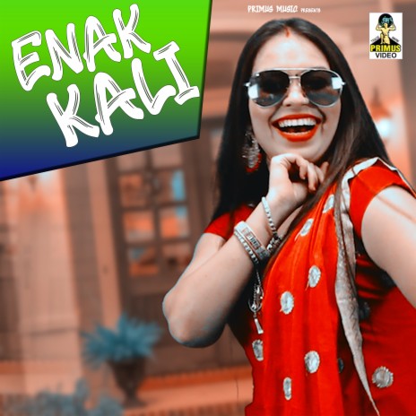 Enak Kali (Hindi Song) | Boomplay Music