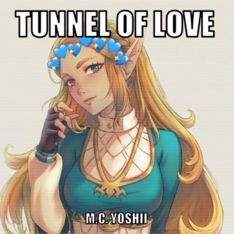 Tunnel of Love | Boomplay Music