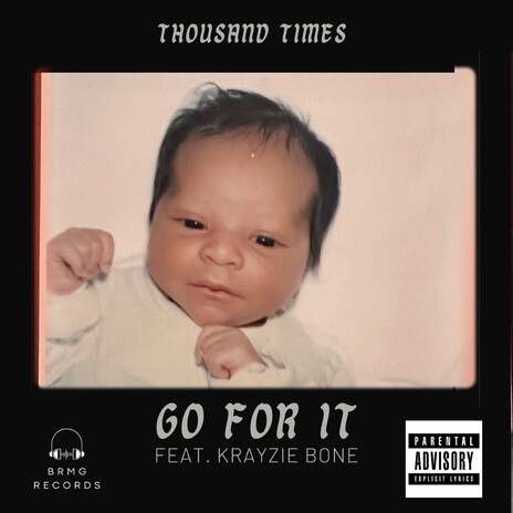 Go for It ft. Krayzie Bone | Boomplay Music