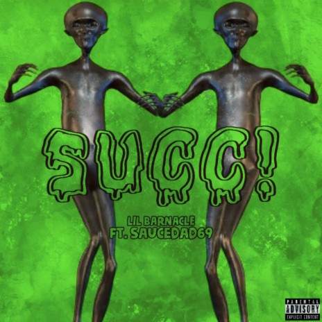 SUCC! ft. SauceDad69 | Boomplay Music