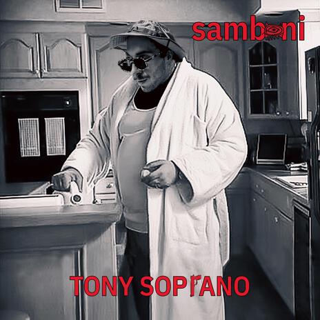 Tony Soprano | Boomplay Music