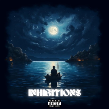 inhibitions | Boomplay Music