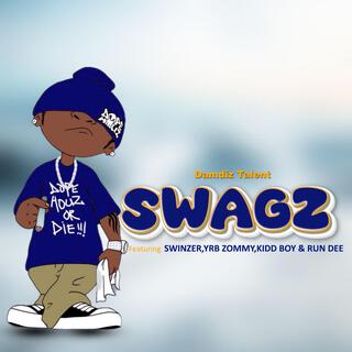 SWAGZ (feat. swinzer,YRB ZOMMY,Run dee & Kidd boy)