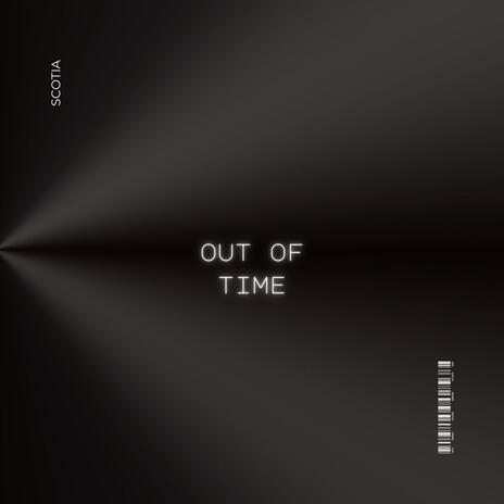 Out Of Time | Boomplay Music