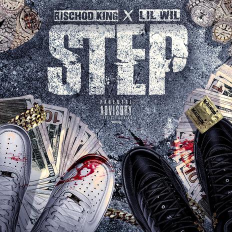 STEP ft. Lil Wil | Boomplay Music