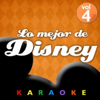 Lo Mejor De Disney Vol. 4 (Karaoke)