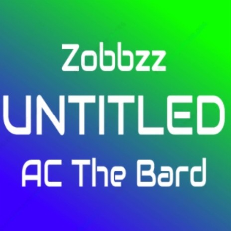 Untitled ft. Zobbzz | Boomplay Music
