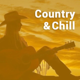 Country & Chill