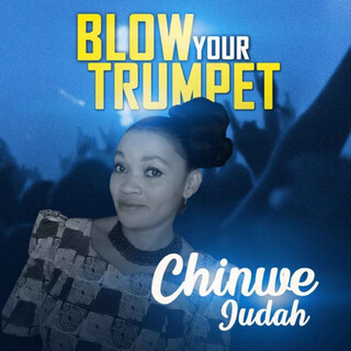 Blow Your Trumpet