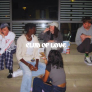 Club of Love lyrics | Boomplay Music