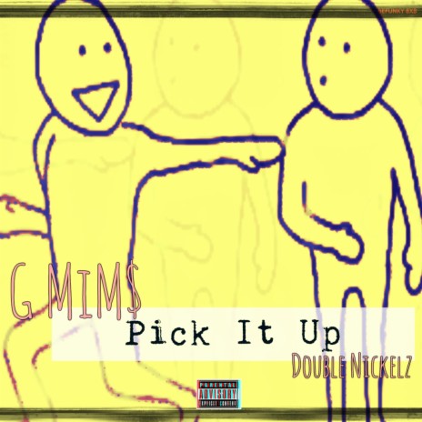 Pick It Up | Boomplay Music