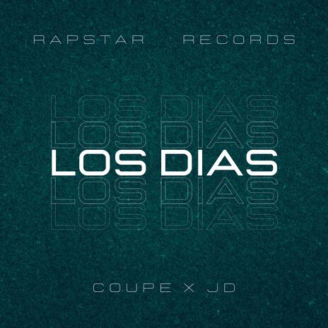 LOS DIAS ft. Bigshot JD | Boomplay Music