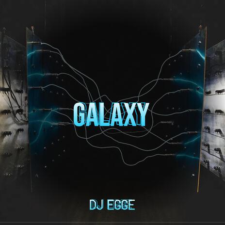 Galaxy | Boomplay Music