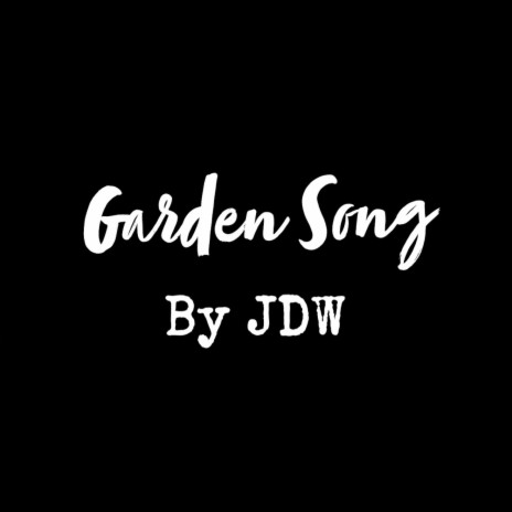 Garden Song | Boomplay Music