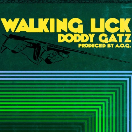 WALKING LICK ft. Doddy Gatz