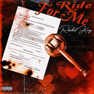 Ride For Me