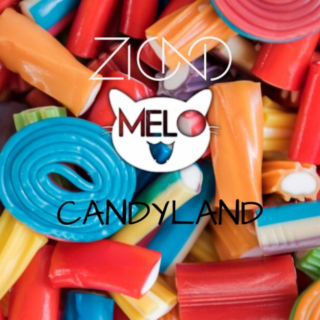Candyland (Ziono Remix) ft. Ziono
