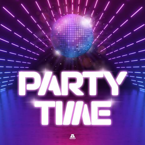 Party time | Boomplay Music