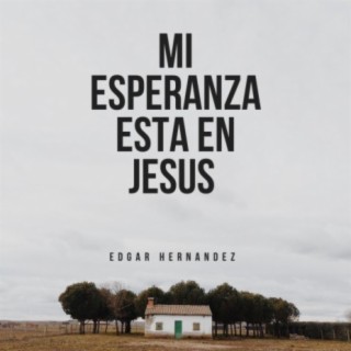 Mi Esperanza Esta en Jesus