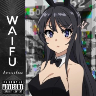 Waifu lyrics | Boomplay Music