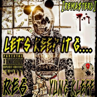 Let's Keep It G (Remastered)