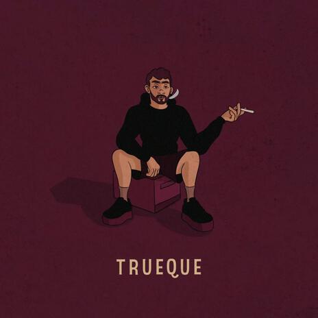 TRUEQUE | Boomplay Music