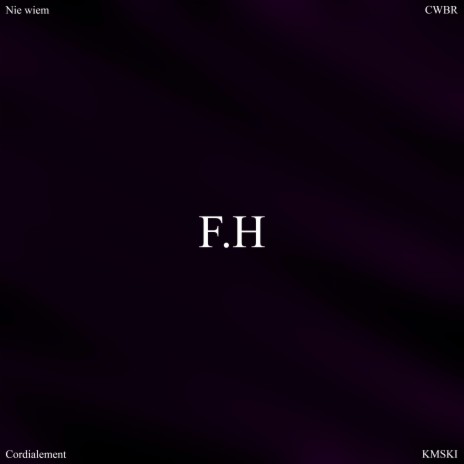 F.H | Boomplay Music